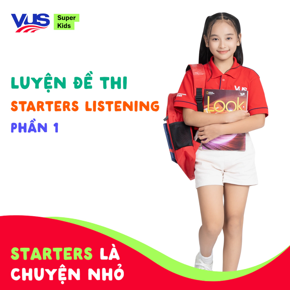 Luyện đề thi Nghe Starters (Listening) - PHẦN 1